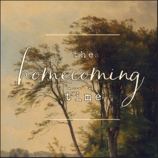 - The Homecoming Time -