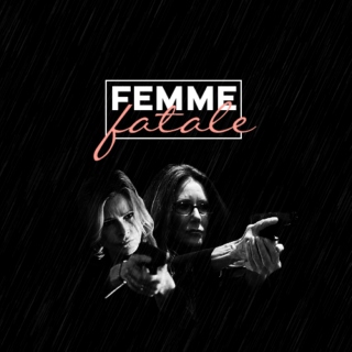 Femme Fatale | Brenda/Sharon