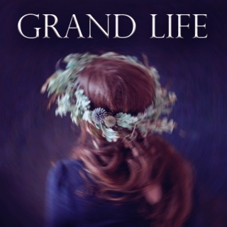 GRAND LIFE