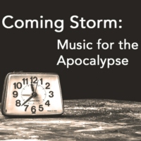 Coming Storm: Music for the Apocalypse