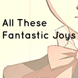All These Fantastic Joys