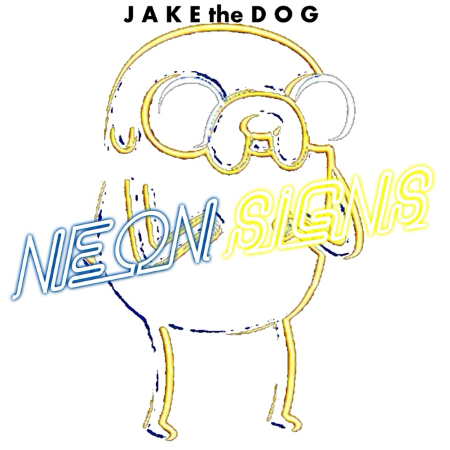 Jake the Dog's Neon Signs (Super Deluxe) [Clean]