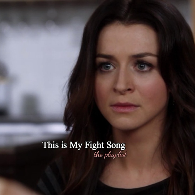 This is My Fight Song (Amelia Shepherd)