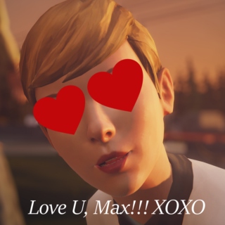 Love U, Max!!! XOXO