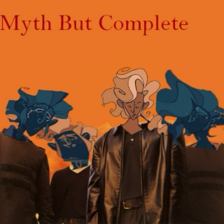 Myth But Complete