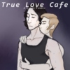 True Love Cafe