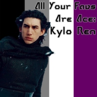 All Your Favs Are Ace: Kylo Ren