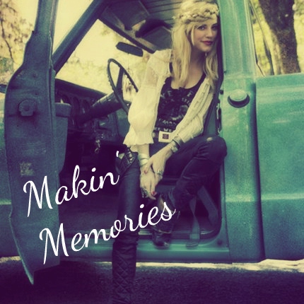 Makin' Memories
