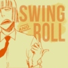 swing & roll 