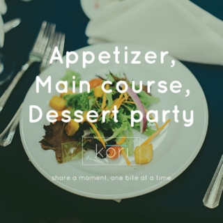 Appetizer, main course, dessert & party playlist!