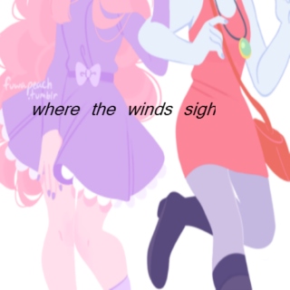where the winds sigh