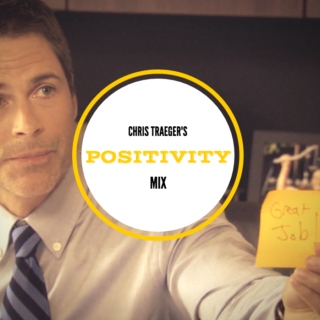 chris traeger's positivity mix