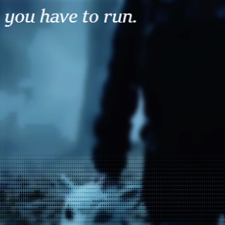 you have to run.