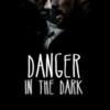 danger in the dark