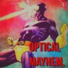 optical mayhem.