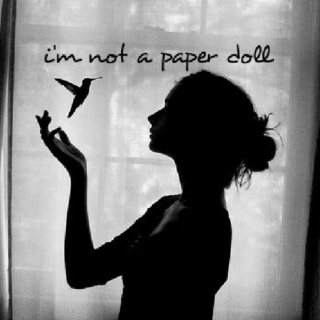 i'm not a paper doll 