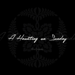 a haunting on sunday