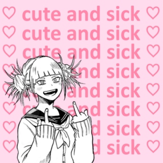 ♡cute and sick♡