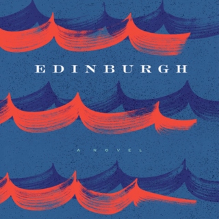 Edinburgh by Alexander Chee