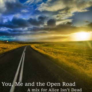 You, Me and the Open Road