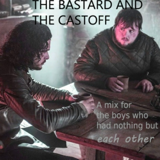 The Bastard and the Castout