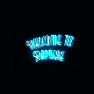 welcome to rapture