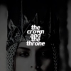 the crown and the throne;