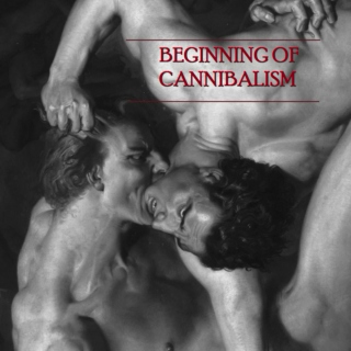 a kiss is the beginning of cannibalism