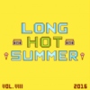 Long, Hot Summer 2016