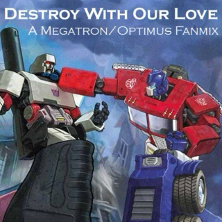 Destroy With Our Love