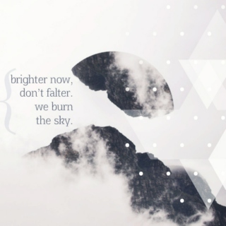 brighter now, don't falter