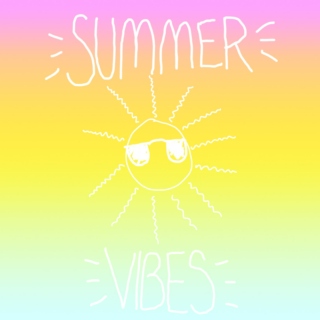 summer vibes