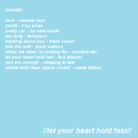 //let your heart hold fast// 