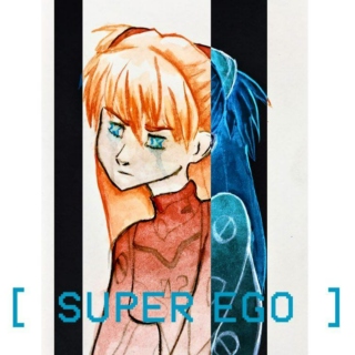[ super ego ]
