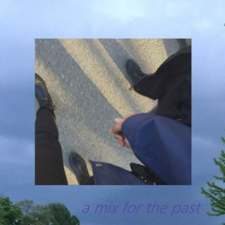a mix for the past
