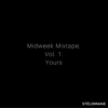 Midweek Mixtape, Vol. 1: Yours