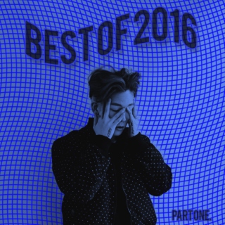 best of 2016 pt1