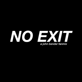 NO EXIT