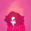 Softly spoken (My playlist)