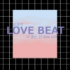 .Love Beat.