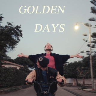 golden days