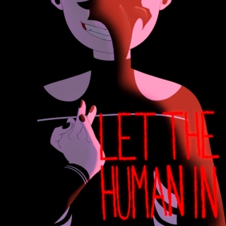 let the human in