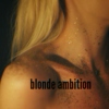 blonde ambition
