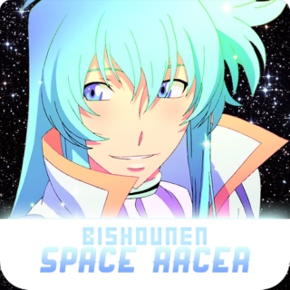 Bishounen space racer✨