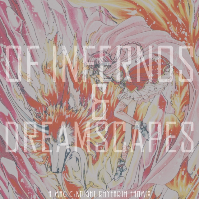 Of Infernos and Dreamscapes