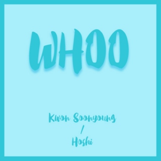 Whoo - Hoshi/Soonyoung