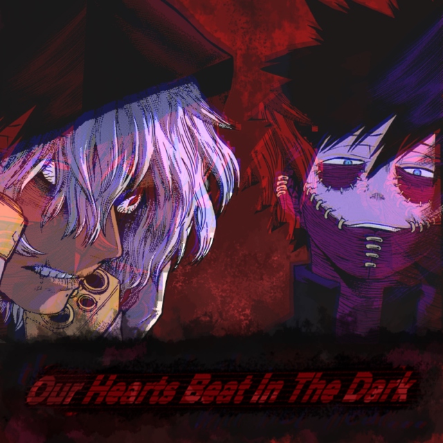 Our Hearts Beat In The Dark