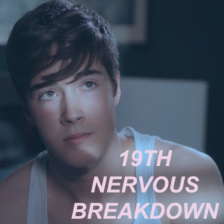 nineteenth nervous breakdown