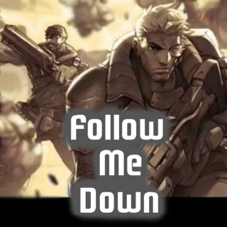 follow me down
