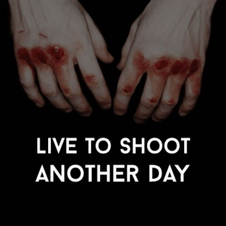 LIVE TO SHOOT ANOTHER DAY